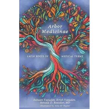Arbor Medicinae: Latin Roots of Medical Terms