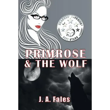 Primrose & The Wolf: A Huxley Sisters Paranormal Romance