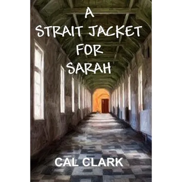 A Strait Jacket for Sarah