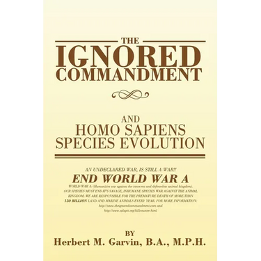 The Ignored Commandment: and HOMO SAPIENS SPECIES EVOLUTION
