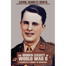 The Hidden Legacy of World War II: A Daughter's Journey of Discovery