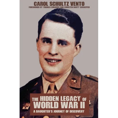 The Hidden Legacy of World War II: A Daughter's Journey of Discovery