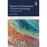 Research Methodologies of School Psychology: Critical Skills
