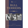 Bull Terriers (a Vintage Dog Books Breed Classic - Bull Terrier)