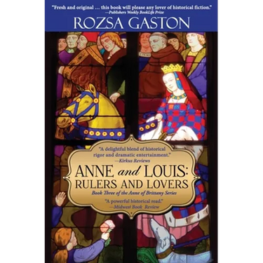 Anne and Louis: Rulers and Lovers