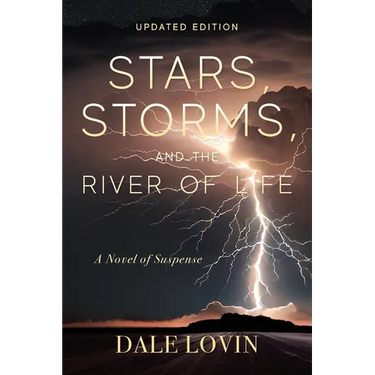Stars, Storms and the River of Life