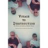 Voyage To Destruction: The Moroccan Letters of Alfred Chester