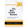 The Way Toward Wisdom: An Interdisciplinary and Intercultural Introduction to Metaphysics