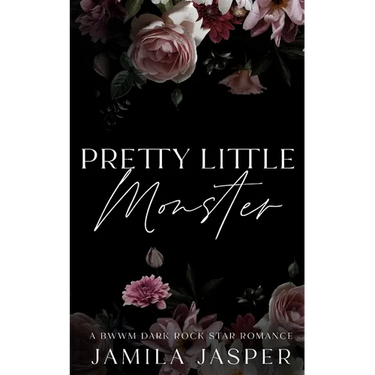 Pretty Little Monster: BWWM Dark Rock Star Romance