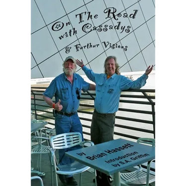 On The Road with Cassadys, and Furthur Visions
