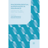Macroprudential Supervision in Insurance: Theoretical and Practical Aspects