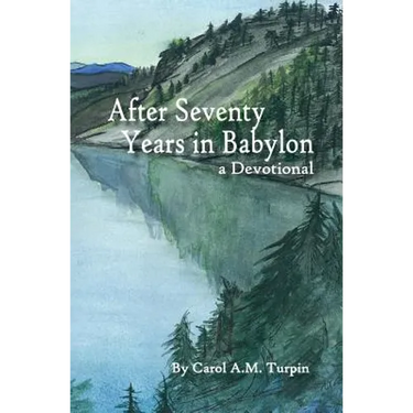 After Seventy Years in Babylon