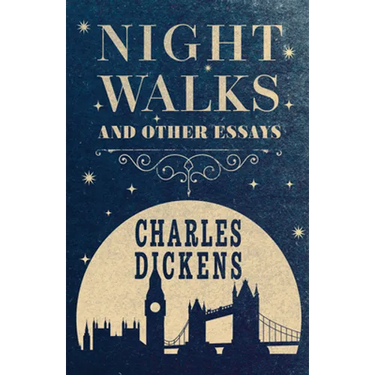 Night Walks: And Other Essays