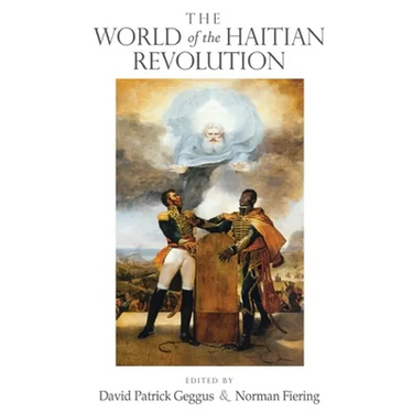 The World of the Haitian Revolution