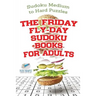 The Friday Fly-Day Sudoku Books for Adults Sudoku Medium to Hard Puzzles