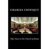 Fifty Years in the Church of Rome