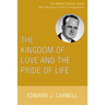 The Kingdom of Love and the Pride of Life
