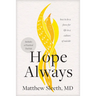 Hope Always: How to Be a Force for Life in a Culture of Suicide
