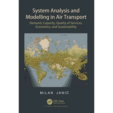 System Analysis and Modelling in Air Transport: Demand, Capacity, Quality of Services, Economic, and Sustainability