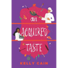 An Acquired Taste