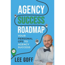 Agency Success Roadmap: Your Personal GPS to Agency Success