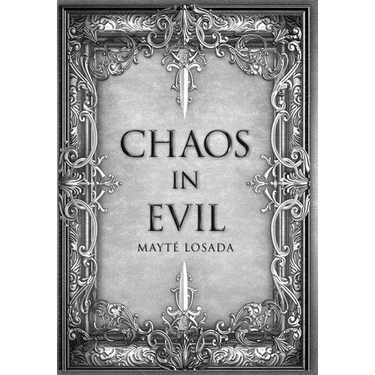 Chaos in Evil