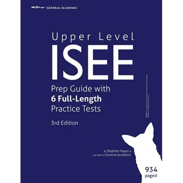 Upper Level ISEE Prep Guide with 6 Full-Length Practice Tests