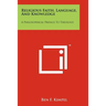 Religious Faith, Language, And Knowledge: A Philosophical Preface To Theology
