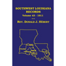 Southwest Louisiana Records Volume 43(XLIII), 1911