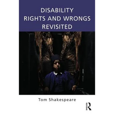 Disability Rights and Wrongs Revisited