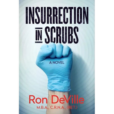 Insurrection in Scrubs