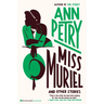 Miss Muriel and Other Stories