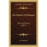 The History Of Monaco: Past And Present (1867)