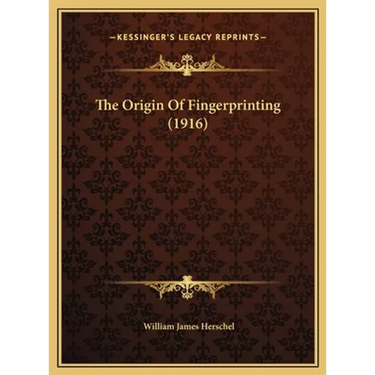 The Origin Of Fingerprinting (1916)