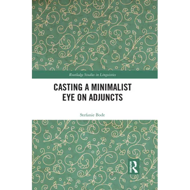 Casting a Minimalist Eye on Adjuncts