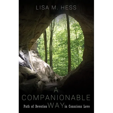 A Companionable Way: Path of Devotion in Conscious Love