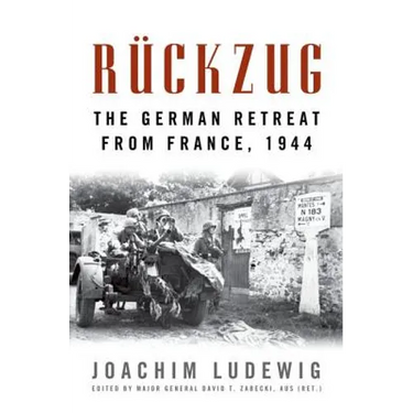 Rückzug: The German Retreat from France, 1944