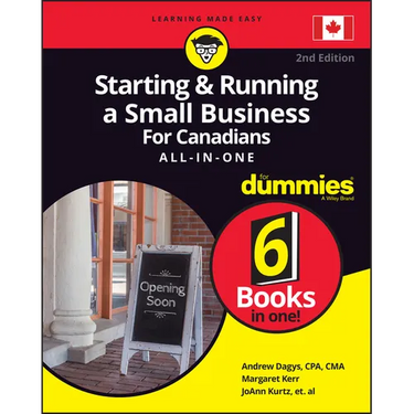 Starting & Running a Small Business for Canadians All-In-One for Dummies