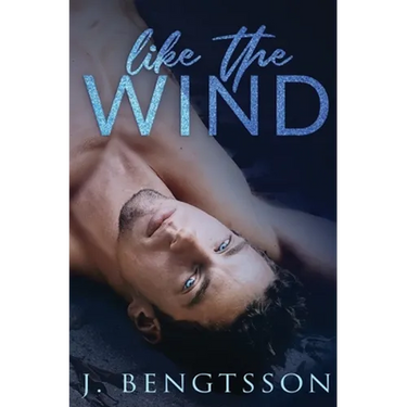 Like The Wind: A Fiery Rock Star Romance