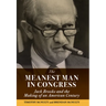 The Meanest Man in Congress: Jack Brooks and the Making of an American Century