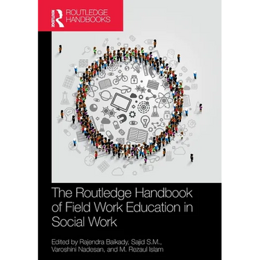 The Routledge Handbook of Field Work Education in Social Work