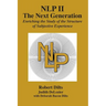 Nlp II: The Next Generation: Enriching the Study of the Structure of Subjective Experience