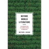 Before World Literature: The Trickster Tales of Al-Ḥarīrī In an Age of Commentary