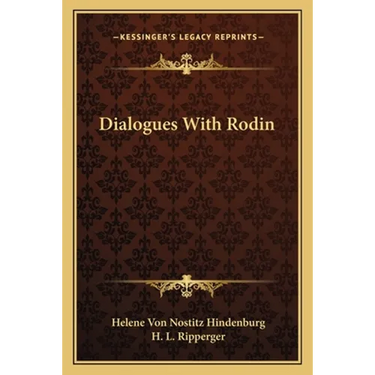 Dialogues With Rodin