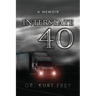 Interstate 40: A Memoir