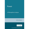Power: A Philosophical Analysis