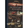 The Physicians Of Myddvai