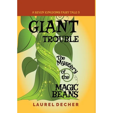 Giant Trouble: The Mystery of the Magic Beans