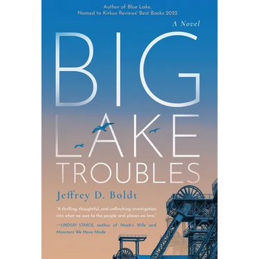 Big Lake Troubles