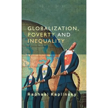 Globalization, Poverty and Inequality: Between a Rock and a Hard Place